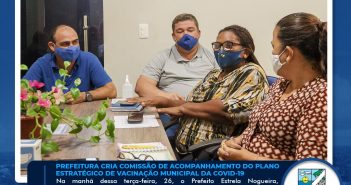 Reunião de Criação da Comissão de Acompanhamento do Plano Estratégico de Vacinação Municipal.